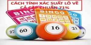 Xác Suất Lô Về Cả Cặp Để Chọn Được Cặp Lô Dễ Trúng Nhất