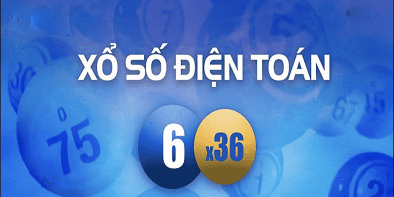 Cách Chơi Xổ Số Điện Toán 6x36 Kiếm Món Tiền Lớn Uy Tín