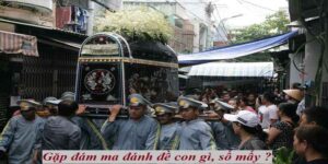 Ngủ mơ thấy đám ma đánh số mấy - Con số lô đề may mắn