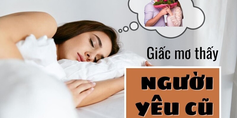 Người yêu cũ cười - Nằm mơ thấy người yêu cũ đánh đề con gì