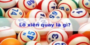 Tham Gia Lô Xiên Quay Và Giành Phần Thưởng Cùng Xosocamau
