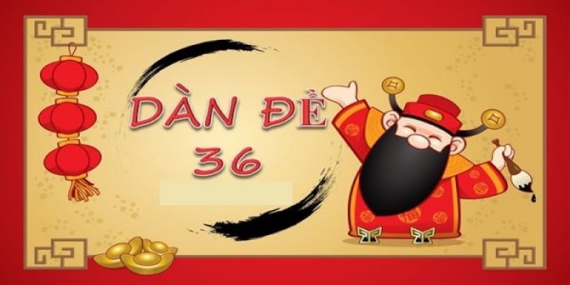 Tìm hiểu chung về dàn đề 36 số bất bại là gì